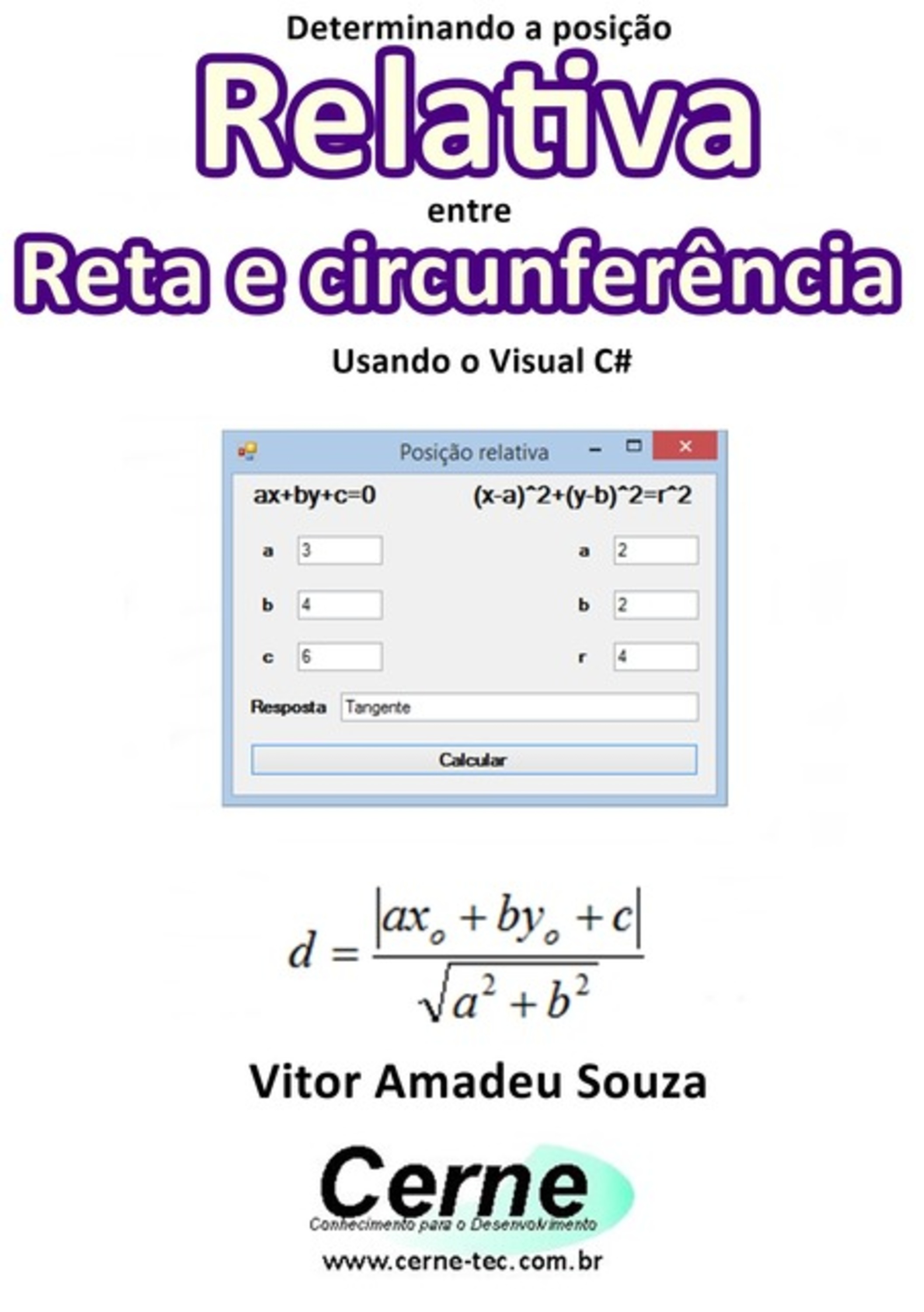 Determinando A Posição Relativa De Reta E Circunferência Usando O Visual C#