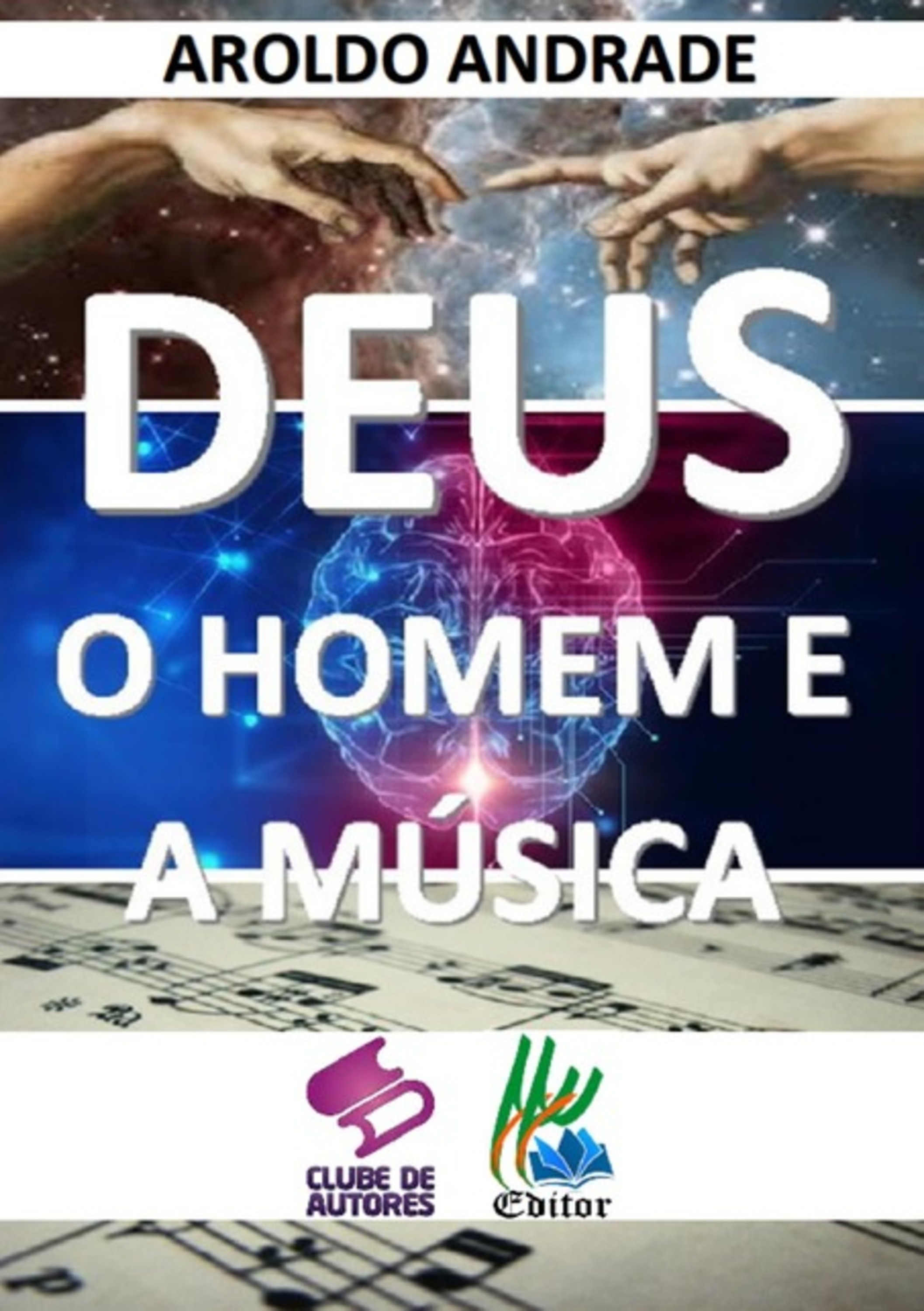 Deus, O Homem E A Música