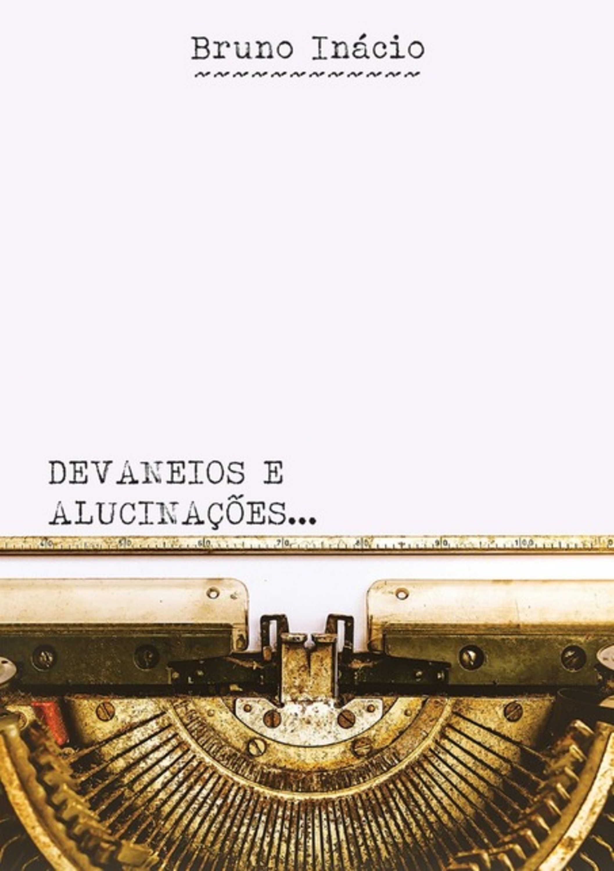 Devaneios E Alucinações