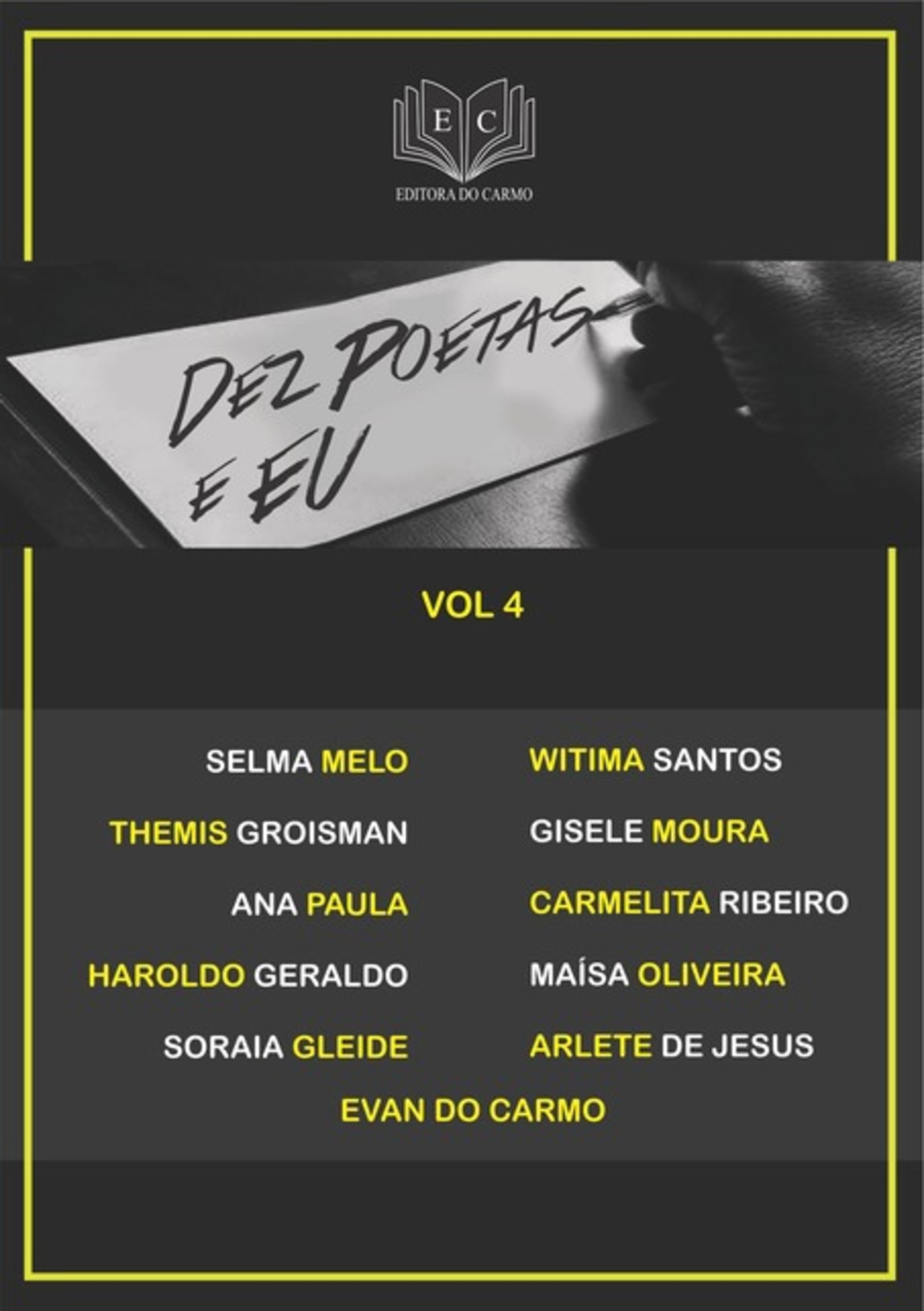 Dez Poetas E Eu Vol 4