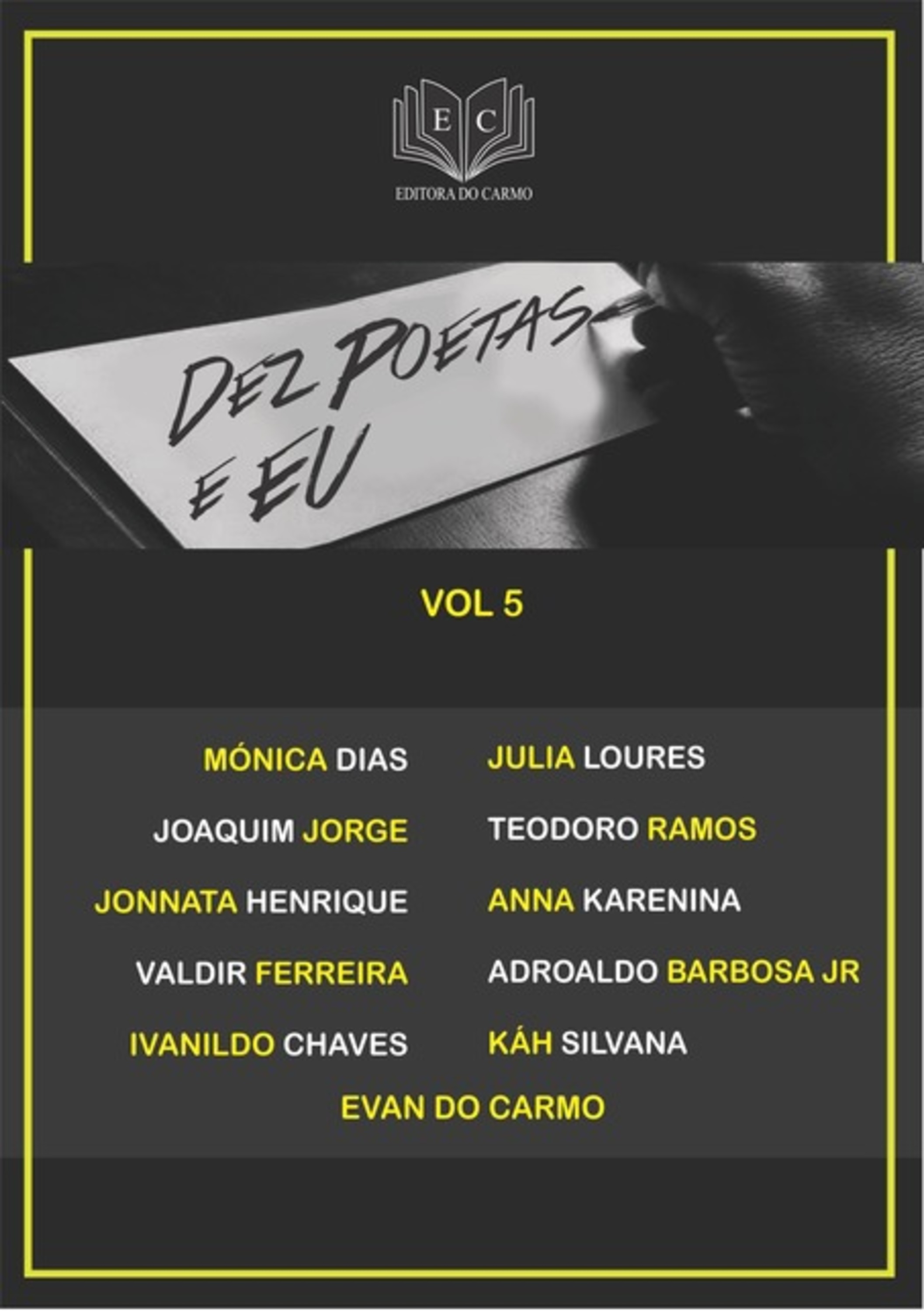 Dez Poetas E Eu Vol 5