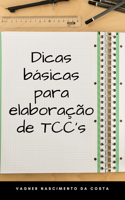 Dicas básicas para elaboração de TCC's