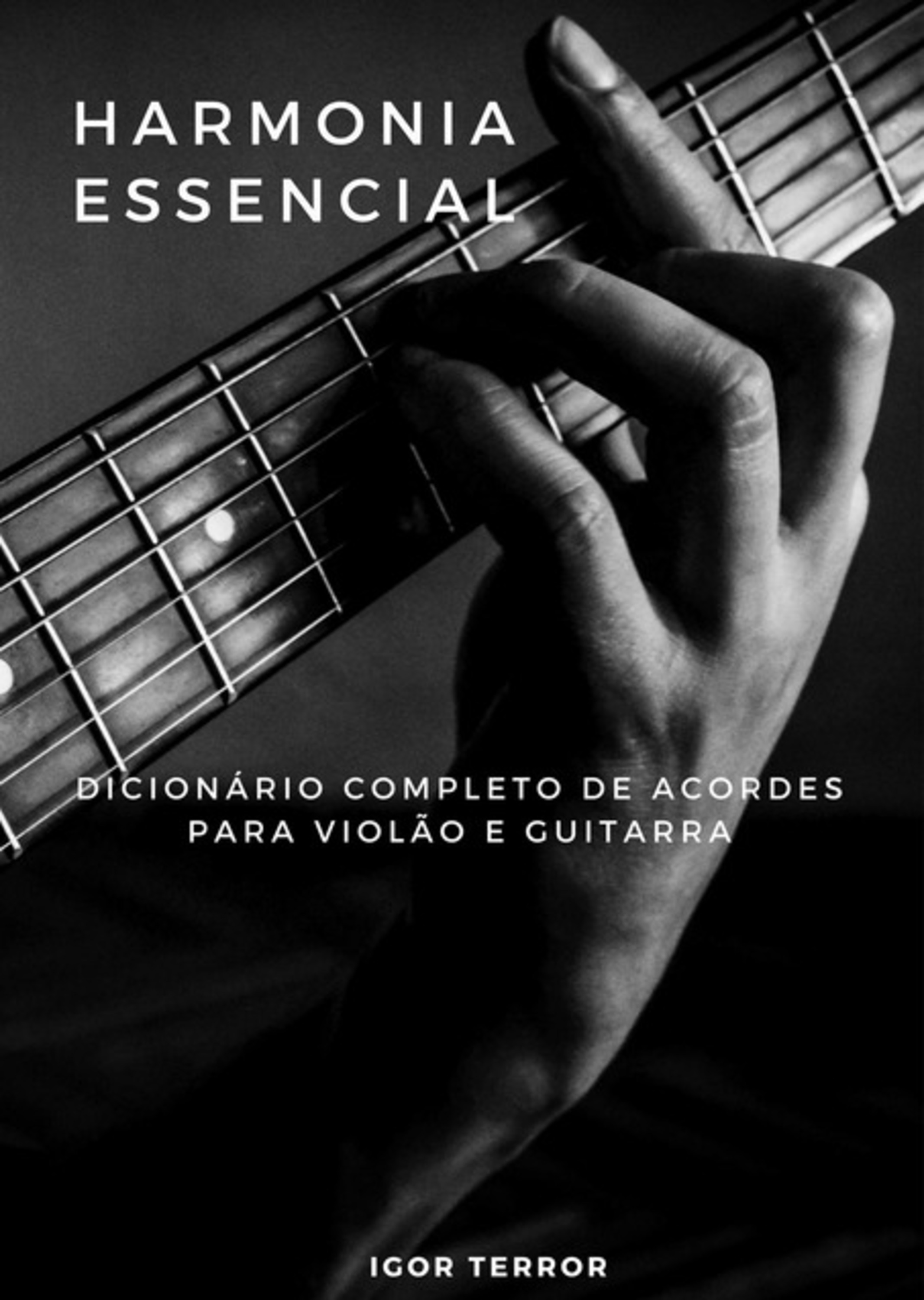 Dicionário De Acordes Completo Para Violão E Guitarra