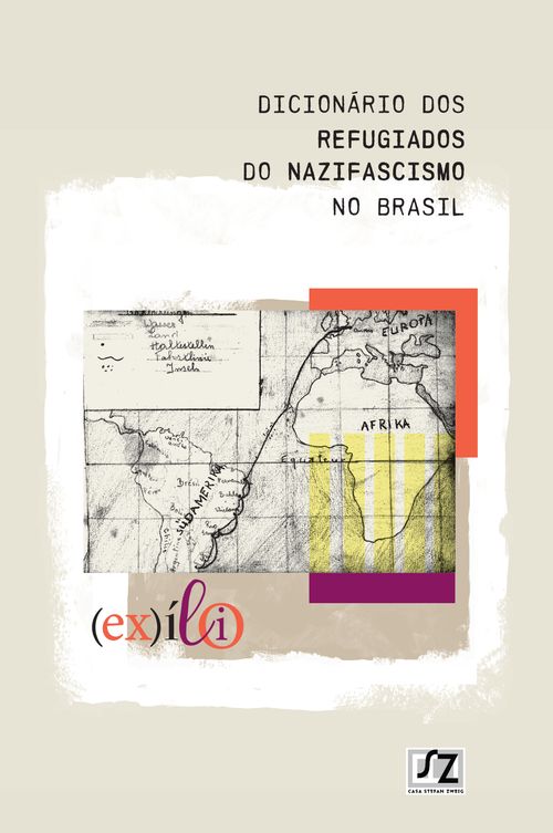 Dicionário dos refugiados do nazifascismo no Brasil