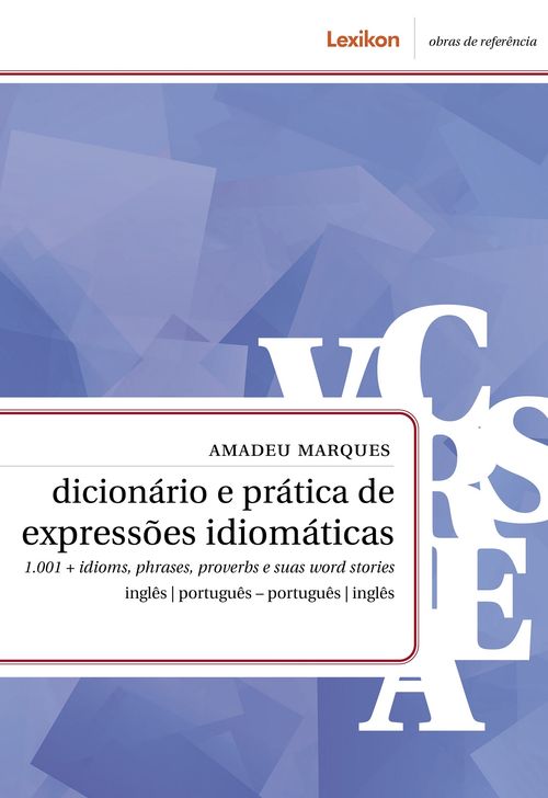 Dicionário e prática de expressões idiomáticas