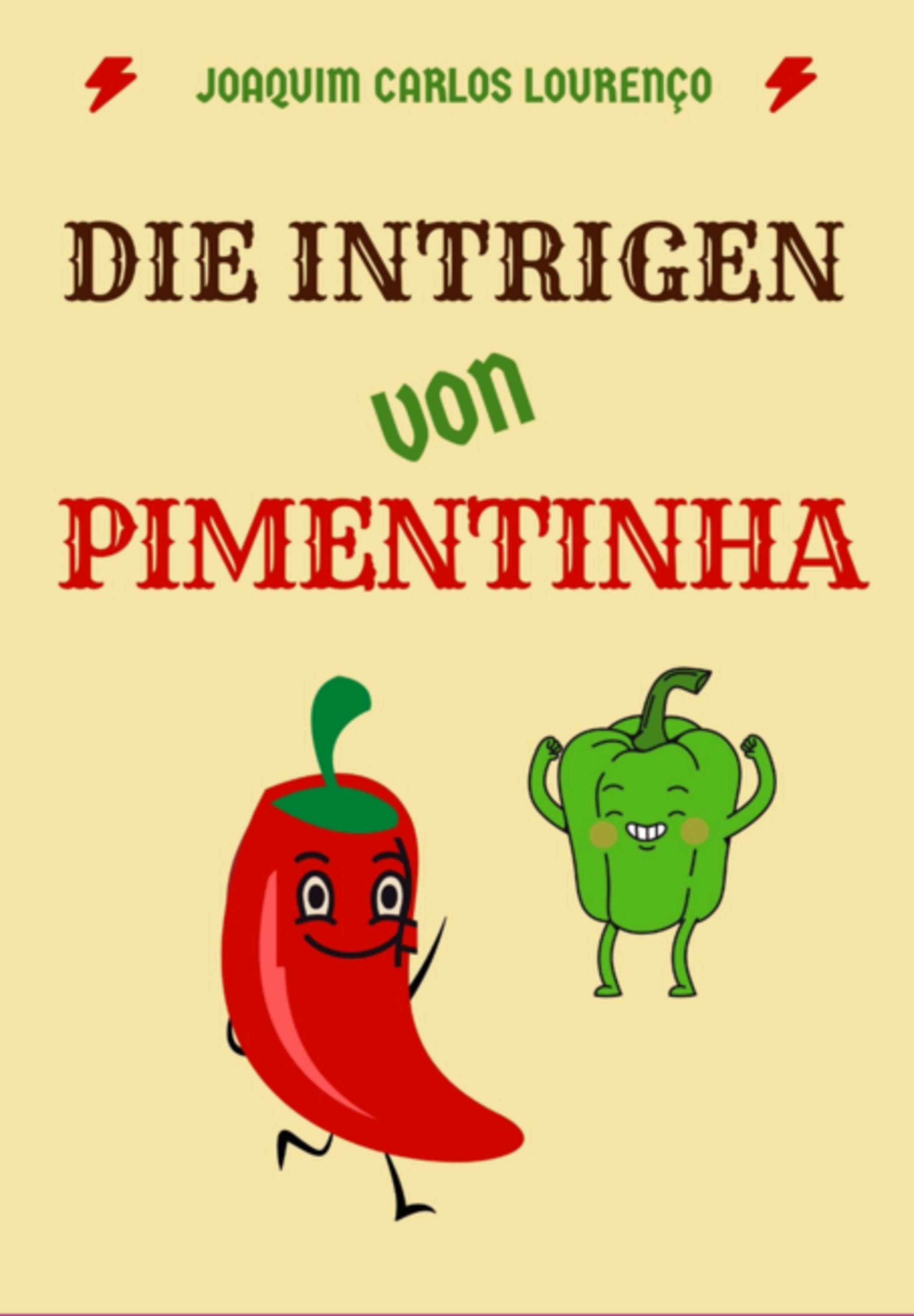 Die Intrigen Von Pimentinha