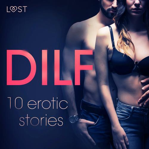 DILF - 10 erotic stories