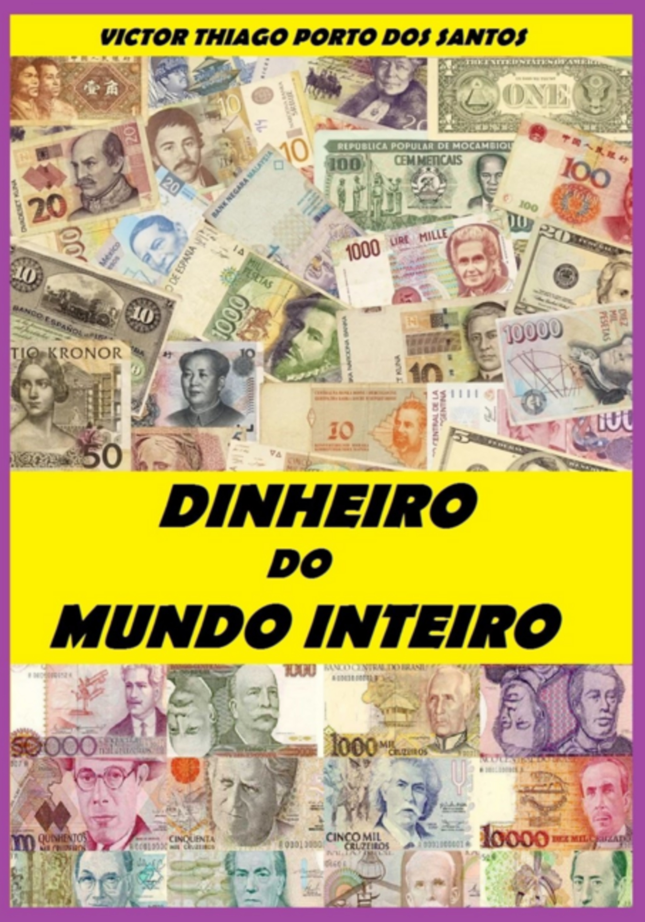 Dinheiro Do Mundo Inteiro