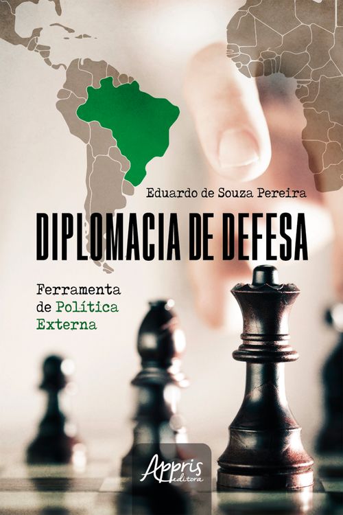 Diplomacia de Defesa: Ferramenta de Política Externa