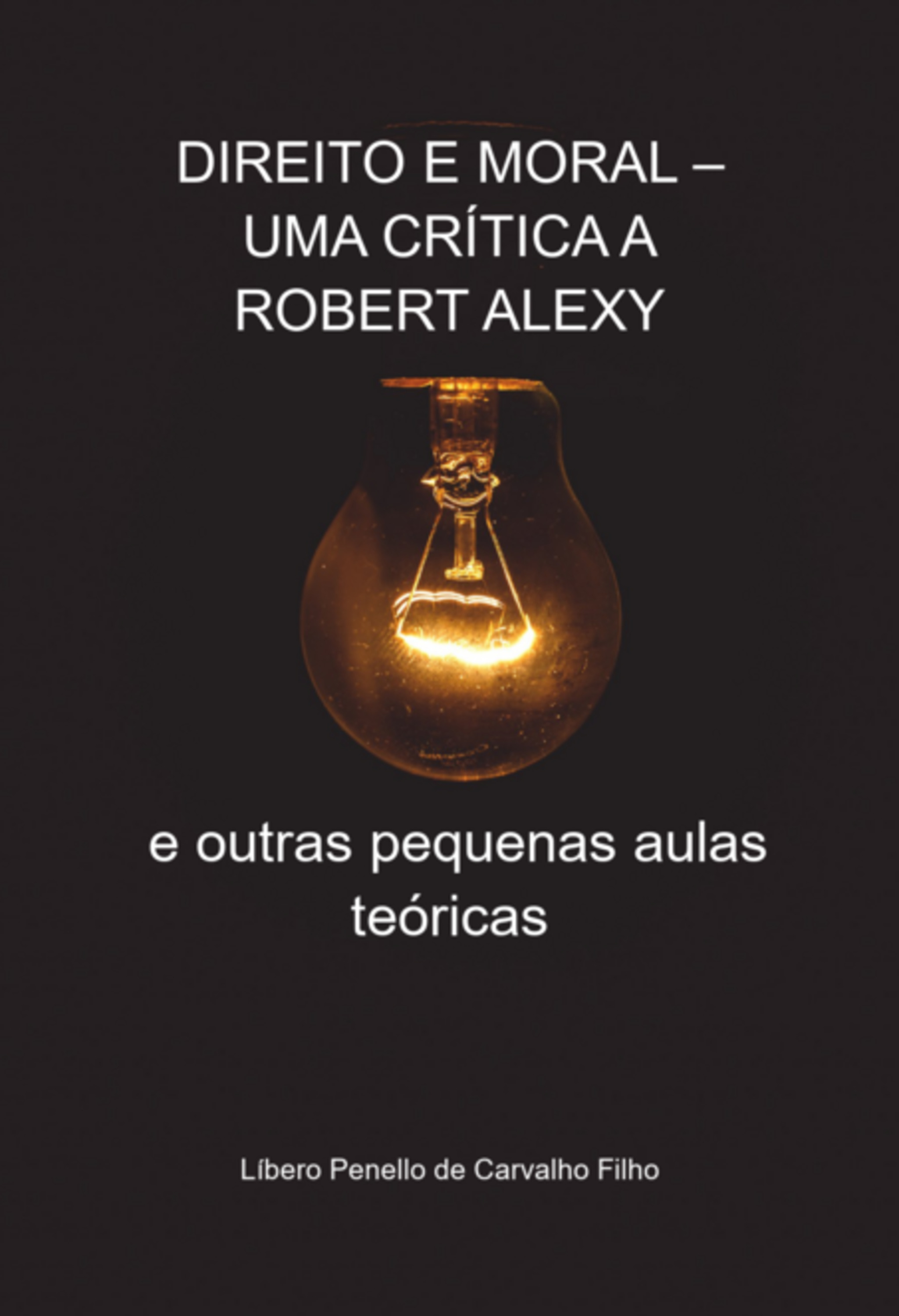 Direito E Moral – Uma Crítica A Robert Alexy