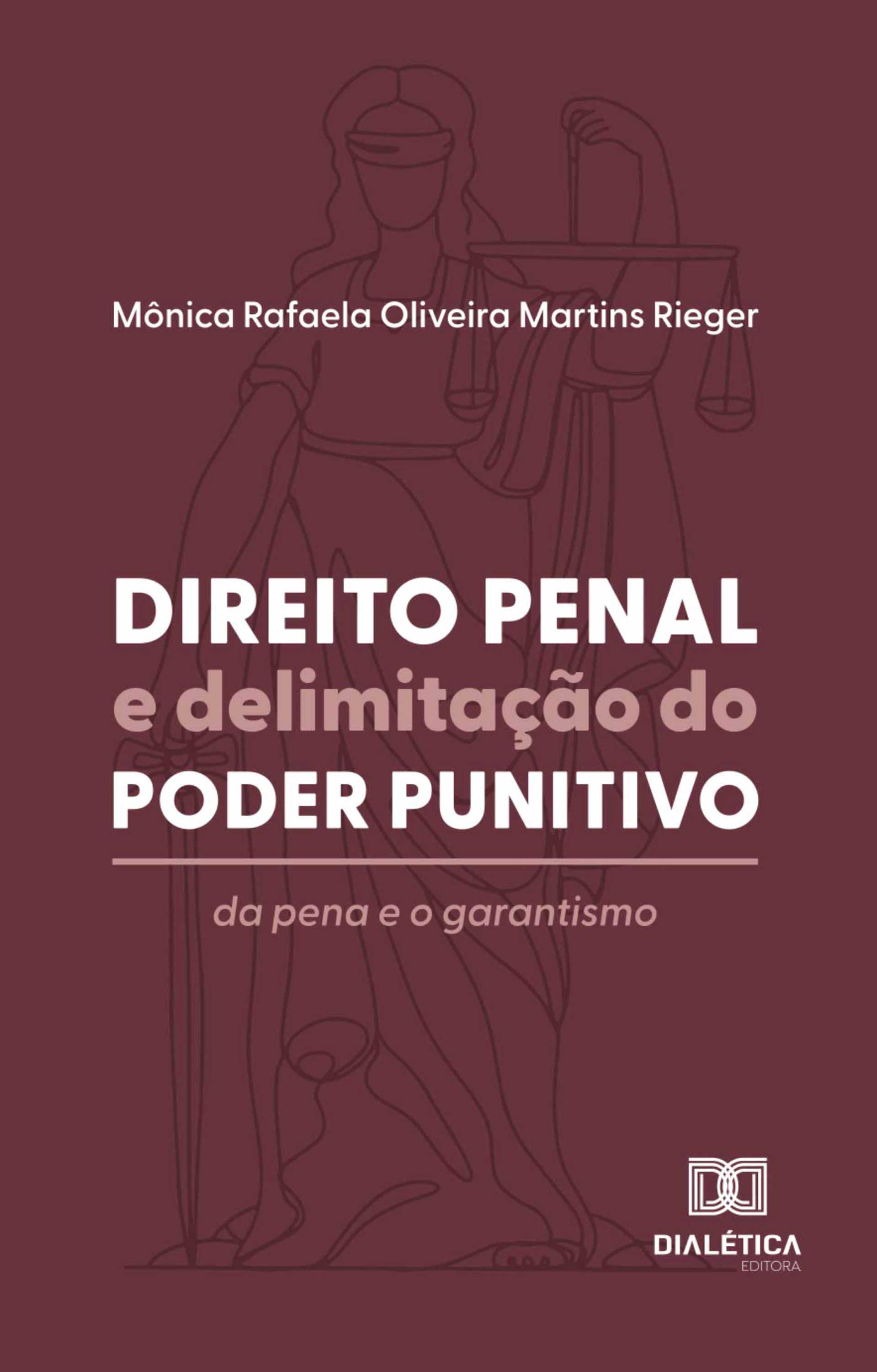 Direito Penal e delimitação do poder punitivo