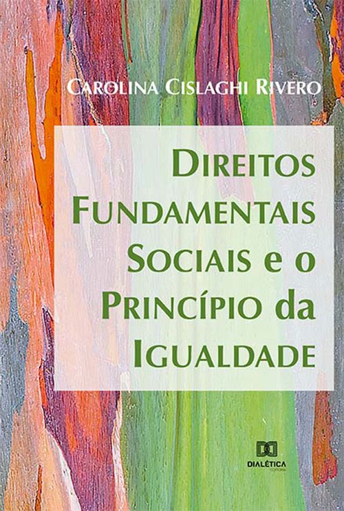 Direitos Fundamentais Sociais e o Princípio da Igualdade