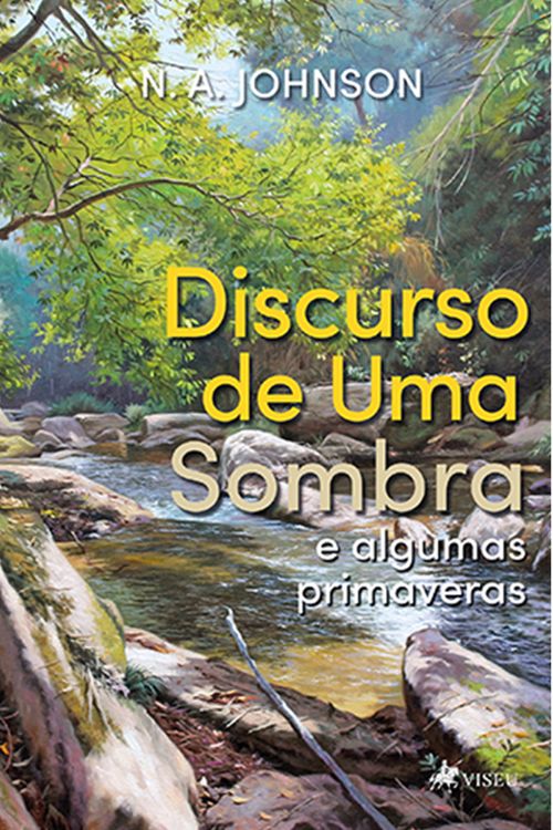 Discurso de uma sombra e algumas primaveras