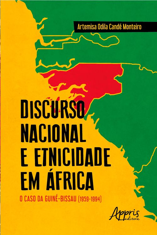 Discurso Nacional e Etnicidade em África: O Caso da Guiné-Bissau (1959-1994)