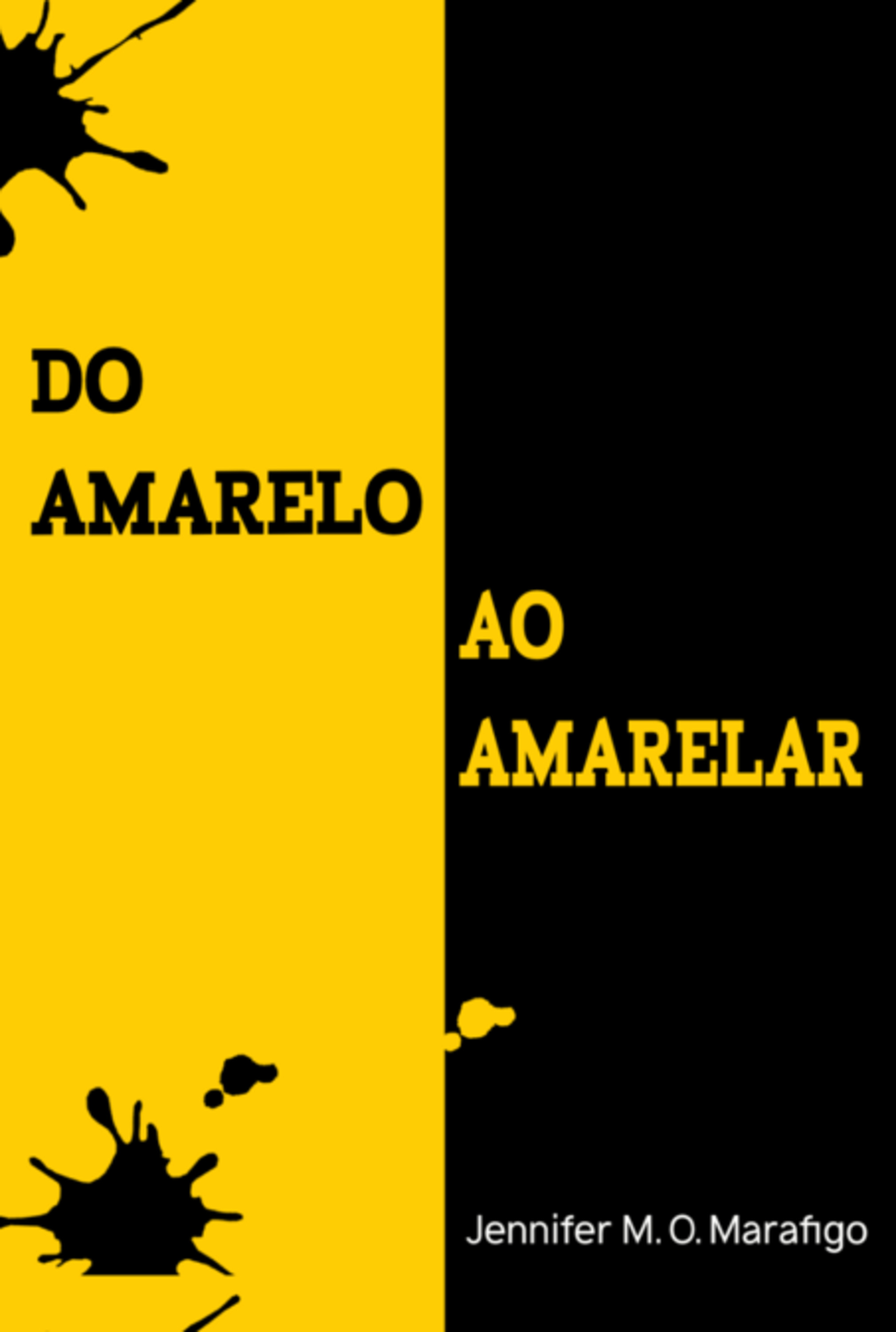 Do Amarelo Ao Amarelar