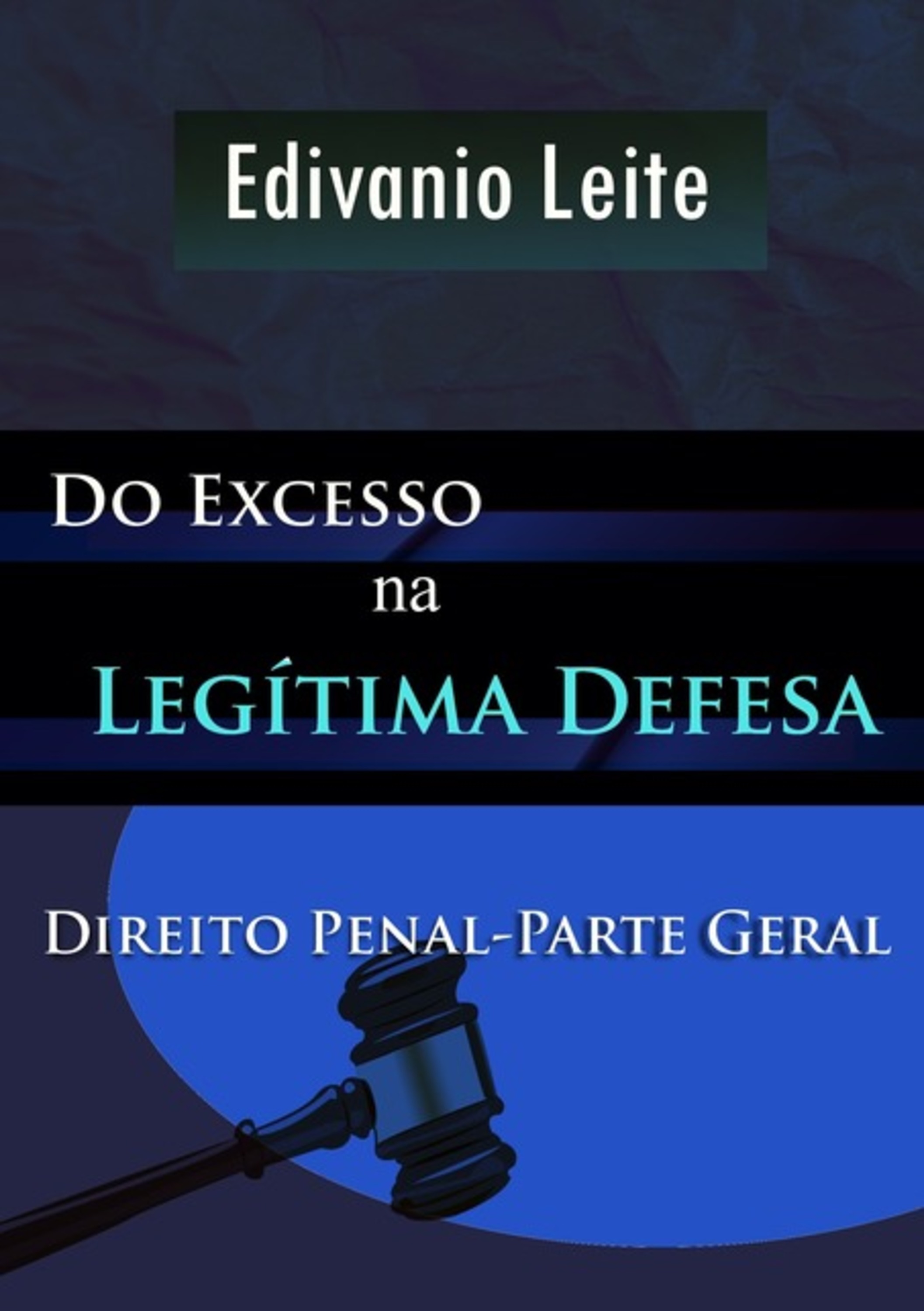 Do Excesso Na Legítima Defesa