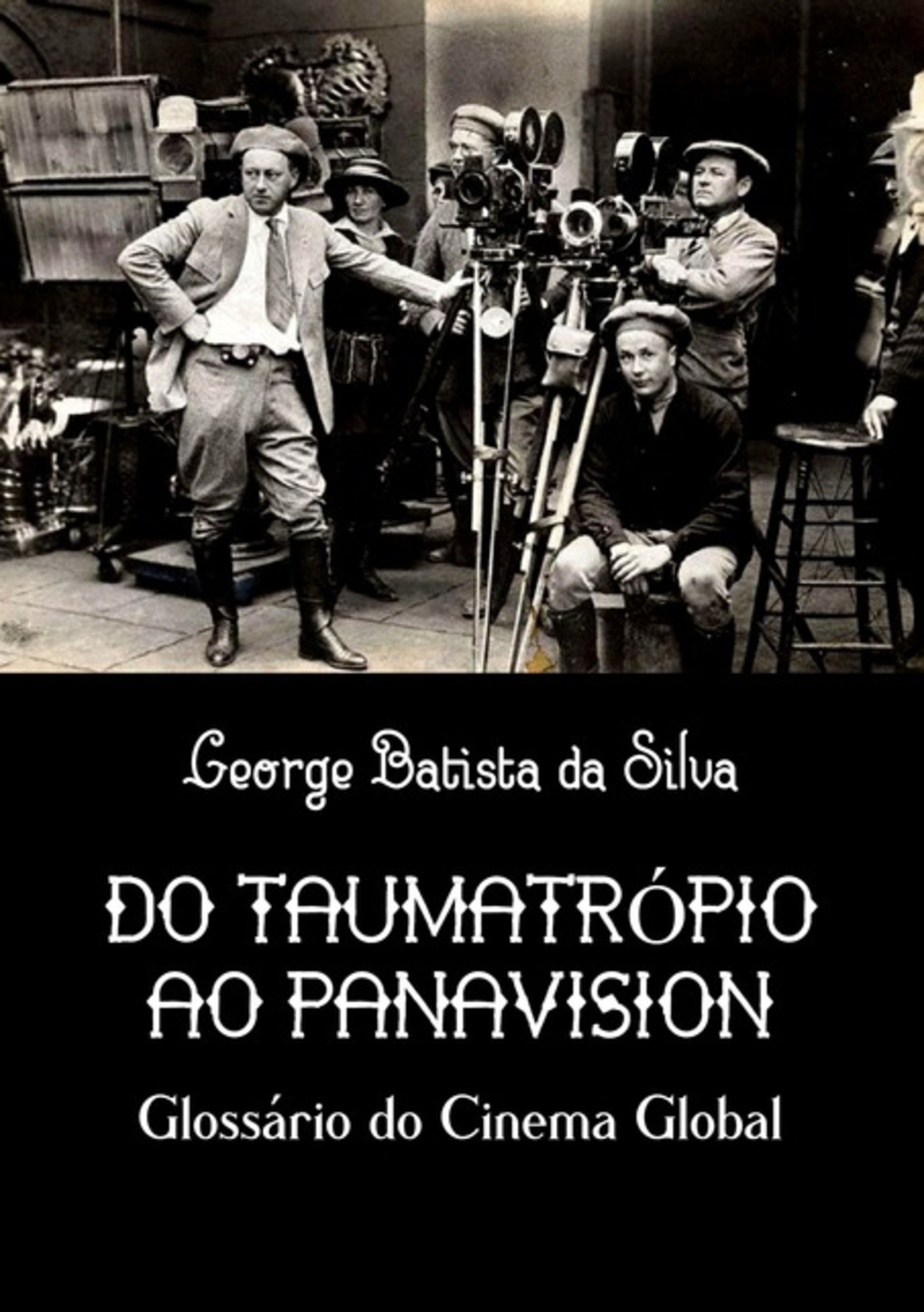 Do Taumatrópio Ao Panavision