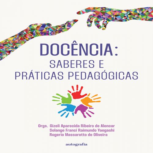 Docência: saberes e práticas pedagógicas