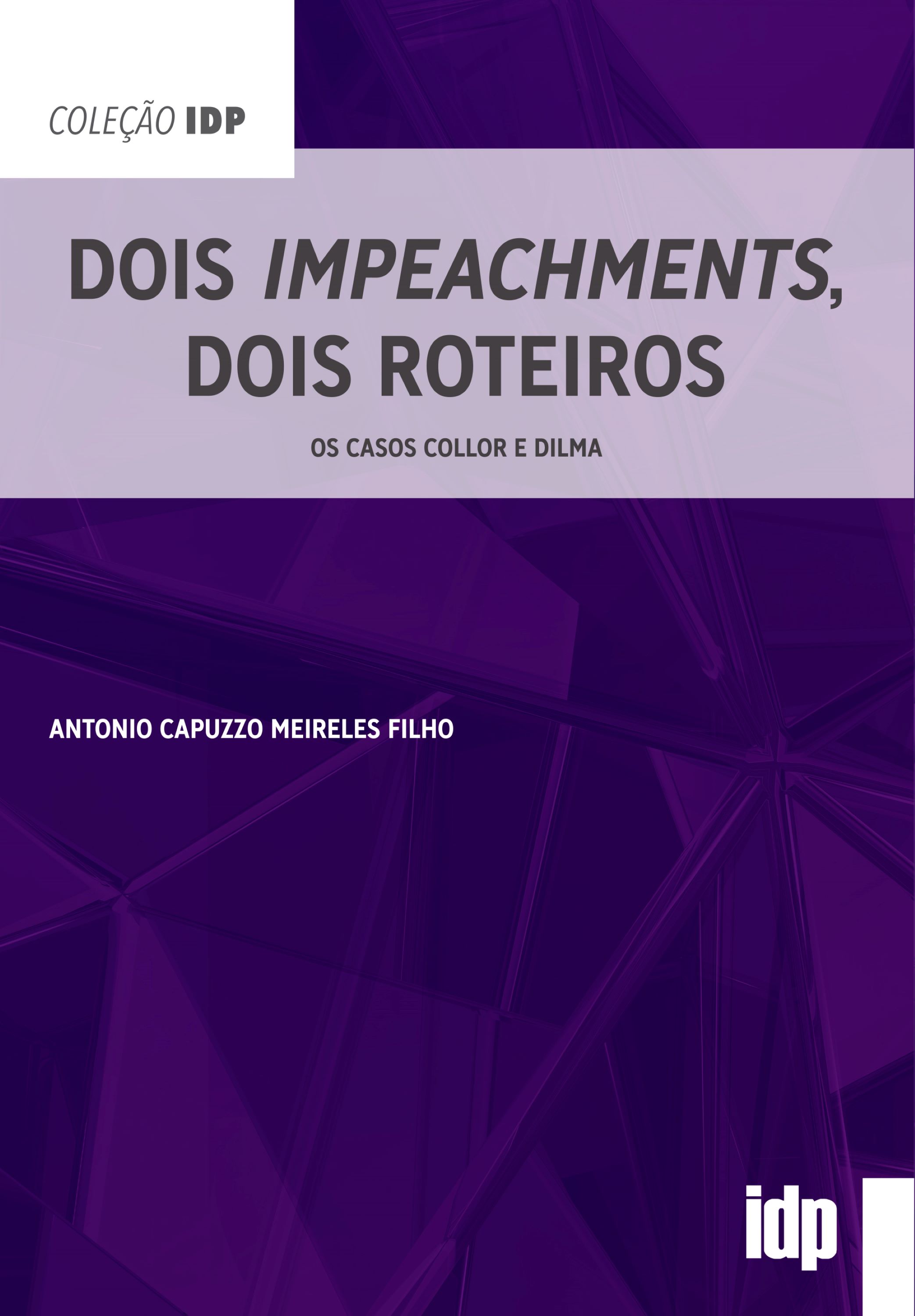 Dois Impeachments, Dois Roteiros