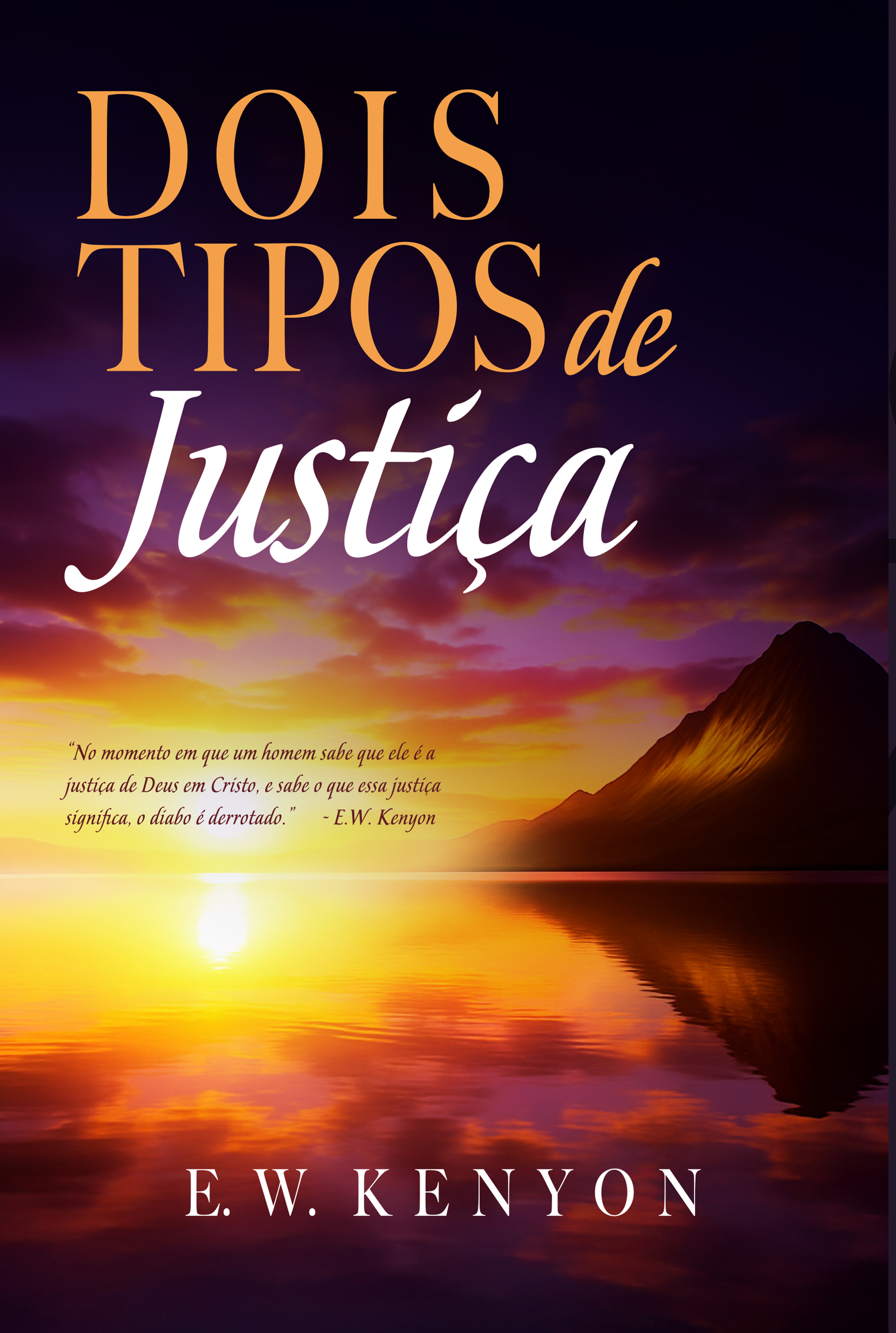 Dois Tipos de Justiça