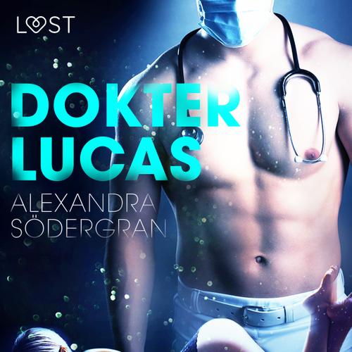 Dokter Lucas - Erotisch kort verhaal