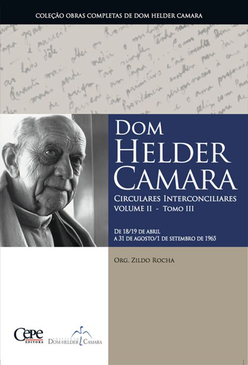 Dom Helder Camara Circulares Interconciliares Volume II - Tomo III