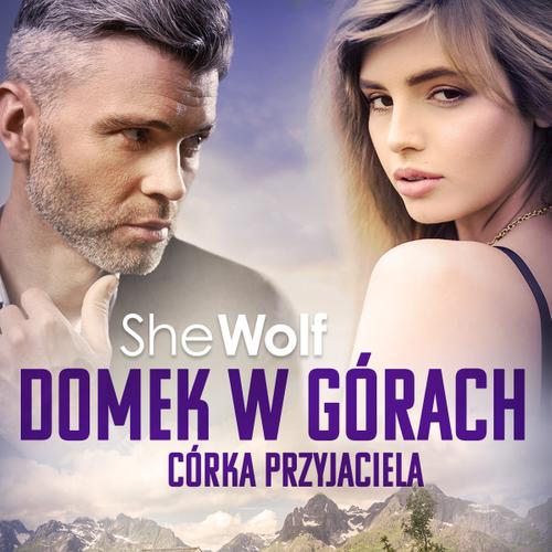 Domek w górach: Córka przyjaciela – opowiadanie erotyczne