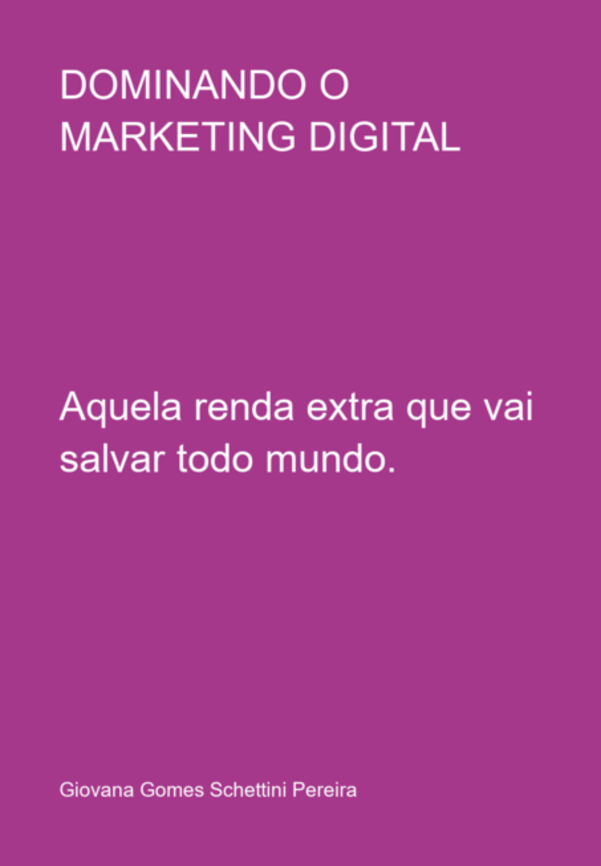 Dominando O Marketing Digital