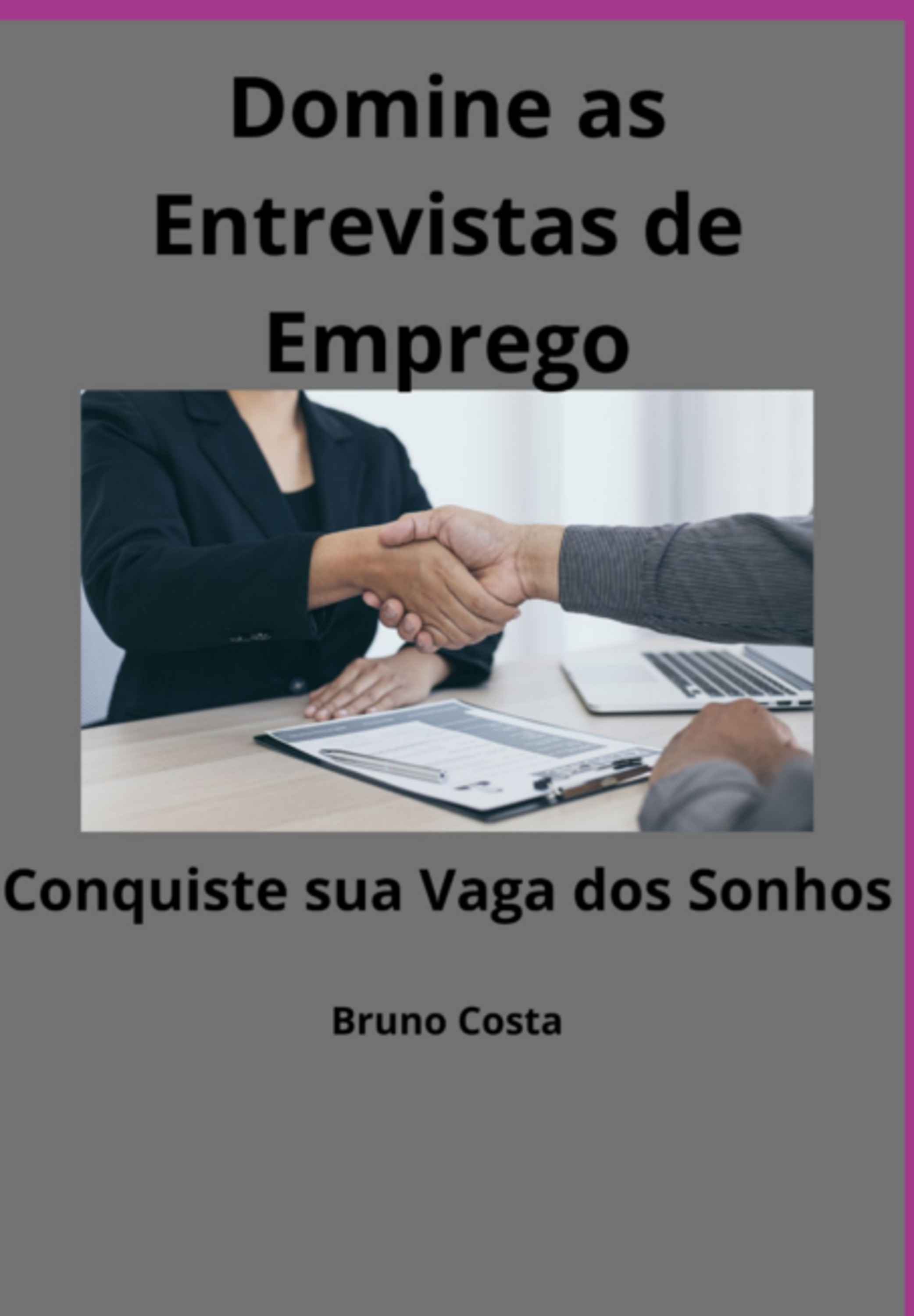 Domine As Entrevistas De Emprego