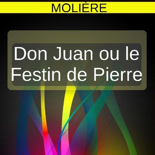 Don Juan ou le Festin de Pierre