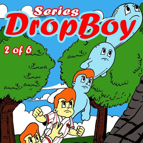 Dropboy Series- vol. 1