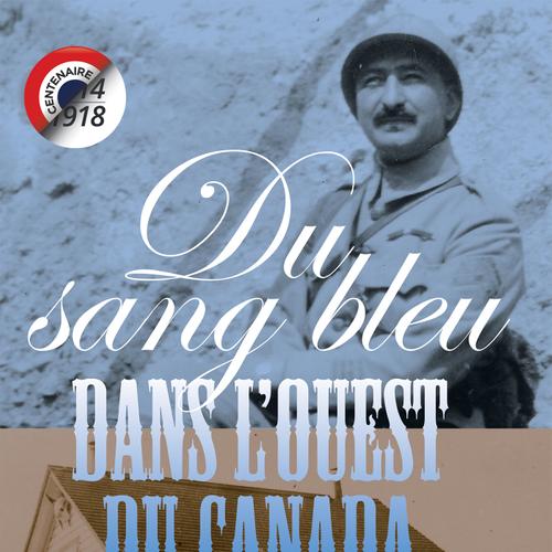 Du sang bleu dans l'Ouest du Canada