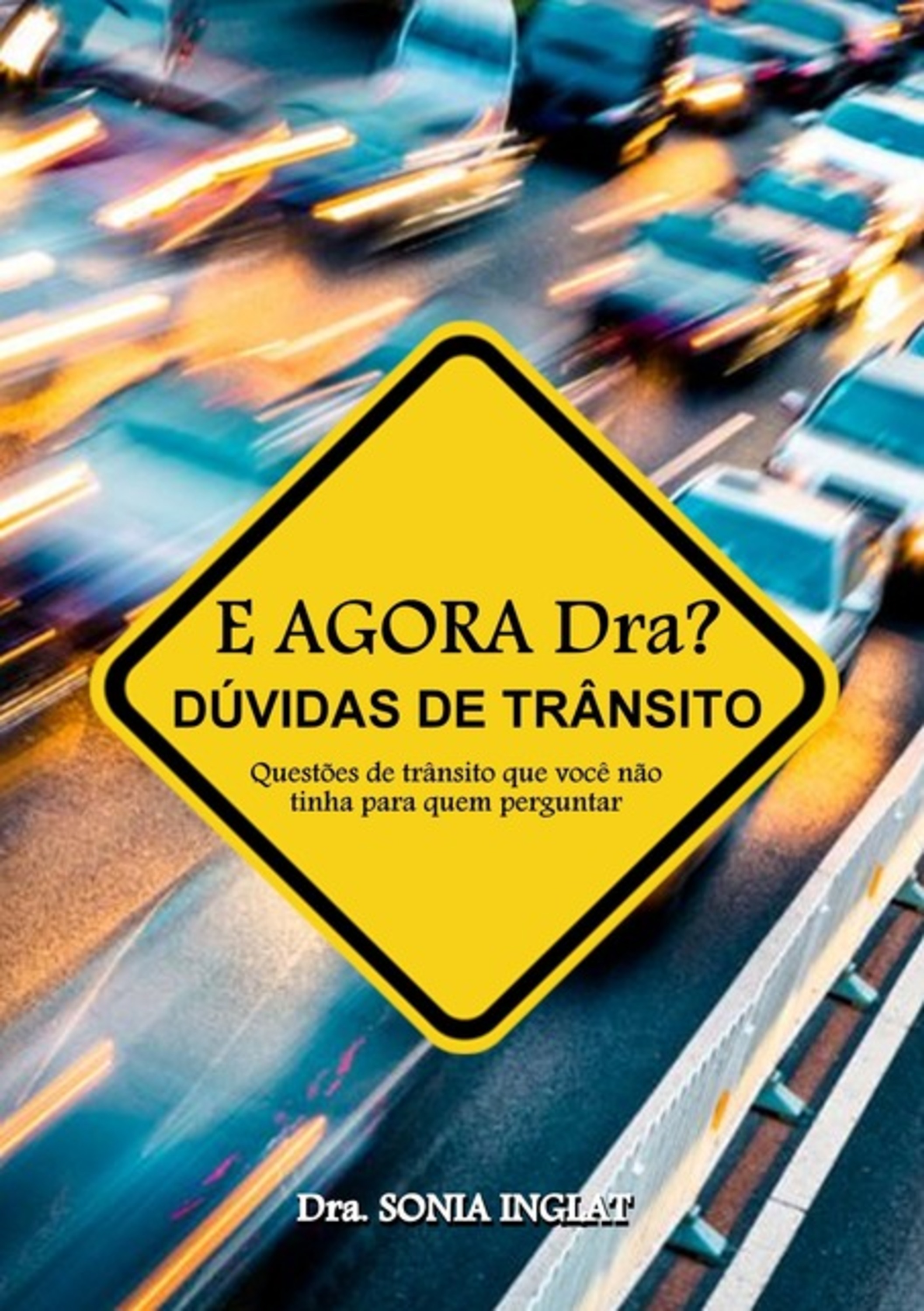 E Agora Dra?