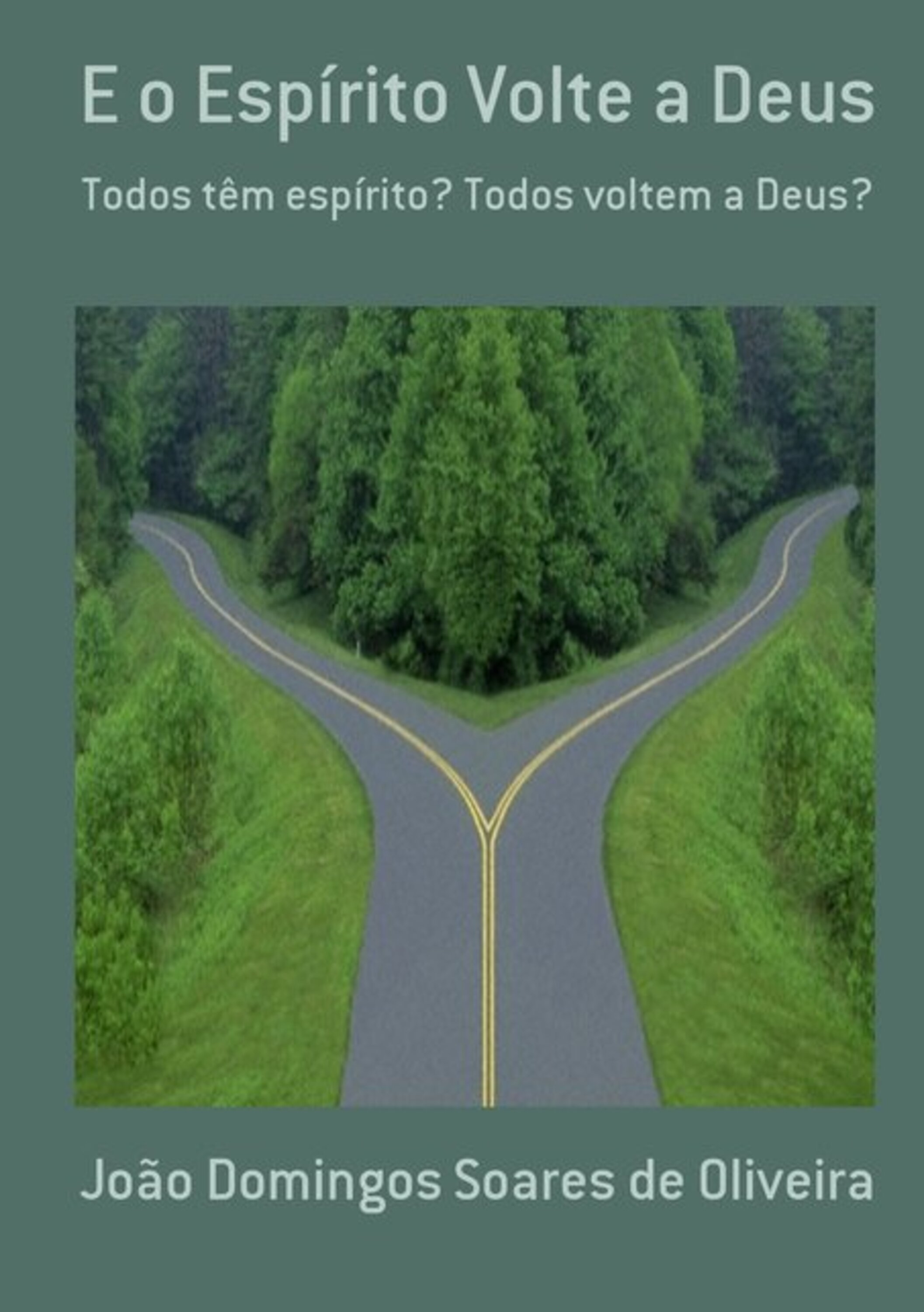 E O Espírito Volte A Deus