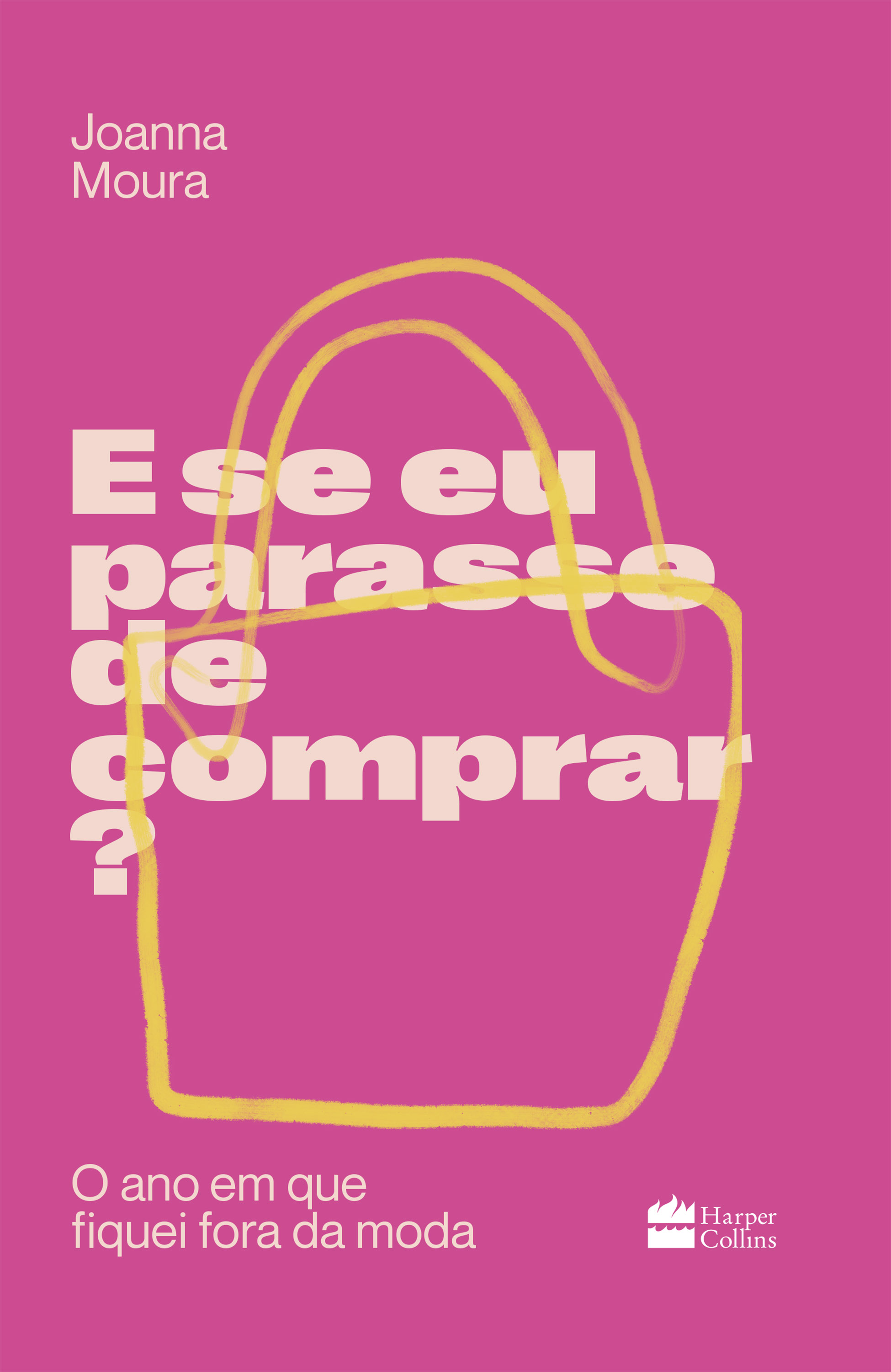 E se eu parasse de comprar?