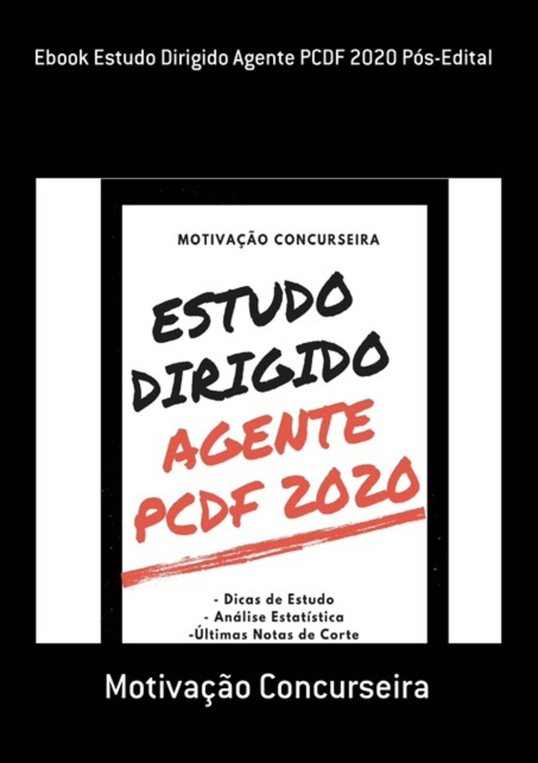 Ebook Estudo Dirigido Agente Pcdf 2020 Pós-edital