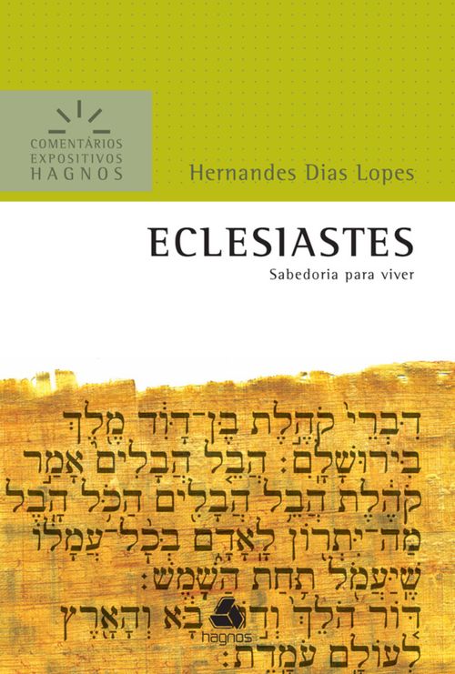 Eclesiastes - Comentários Expositivos Hagnos