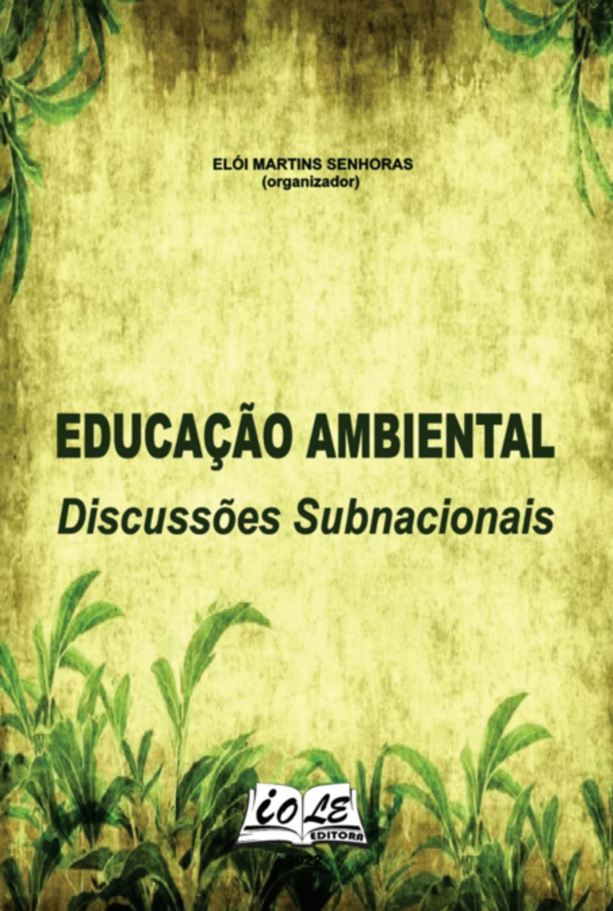 Educação Ambiental: Discussões Subnacionais