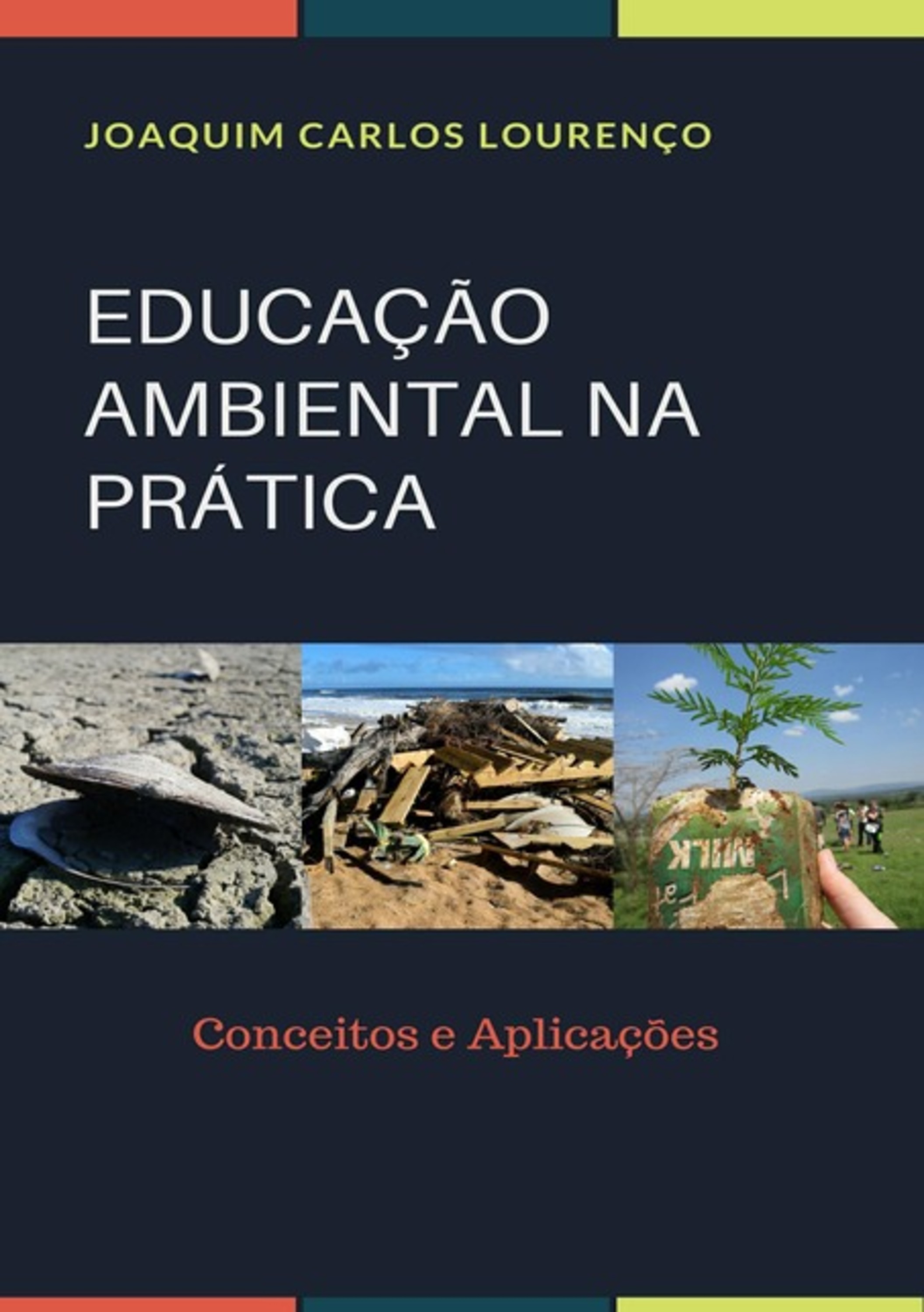 Educação Ambiental Na Prática: