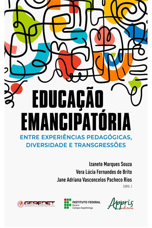 Educação Emancipatória: Entre Experiências Pedagógicas, Diversidade e Transgressões