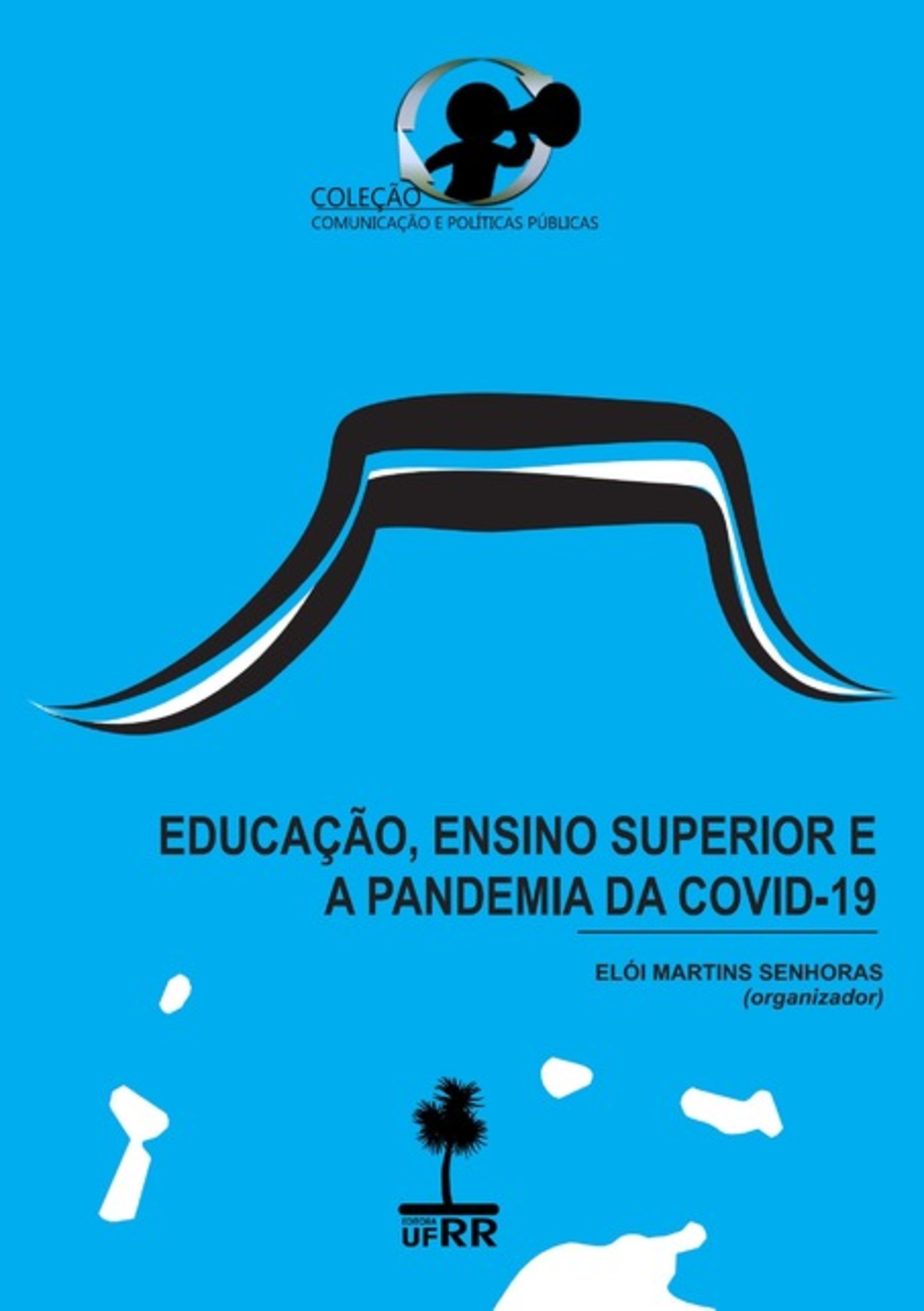 Educação, Ensino Superior E A Pandemia Da Covid-19