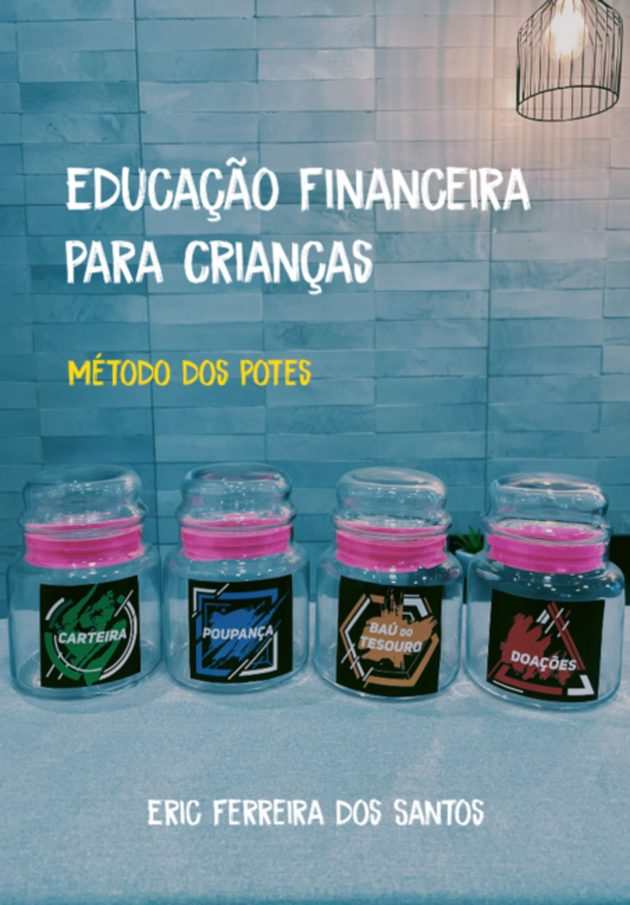 Educação Financeira Para Crianças