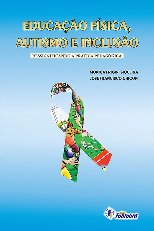 Educação física, autismo e inclusão