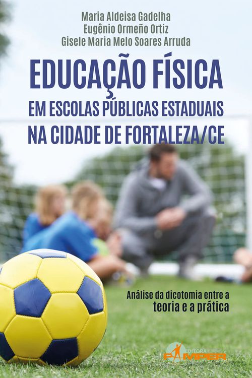 Educação física em escolas públicas estaduais na cidade de Fortaleza/CE