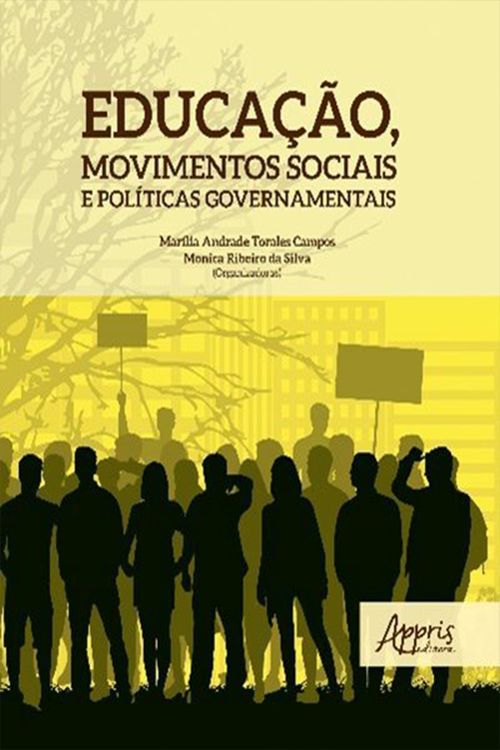 Educação, Movimentos Sociais e Políticas Governamentais