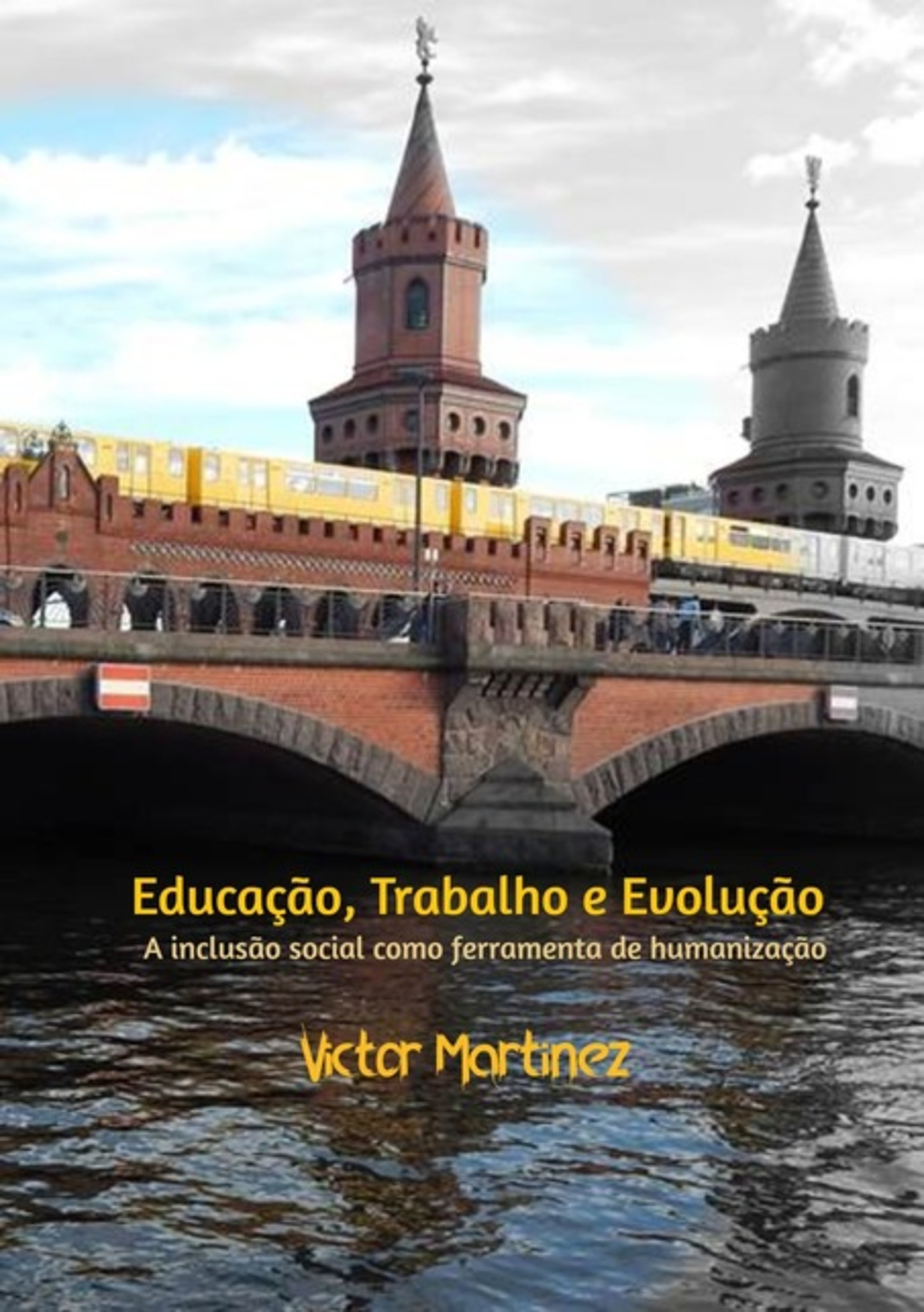 Educação, Trabalho E Evolução