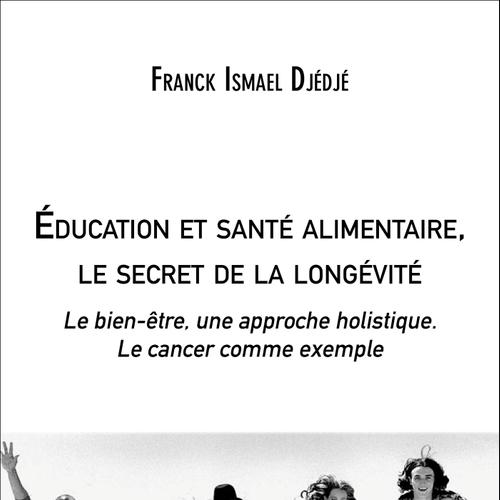 Éducation et santé alimentaire, le secret de la longévité