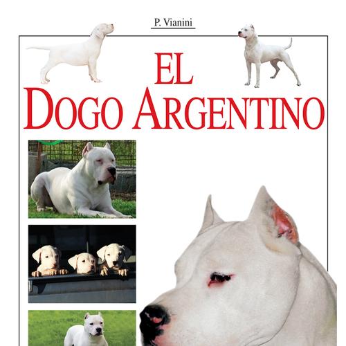 El Dogo Argentino