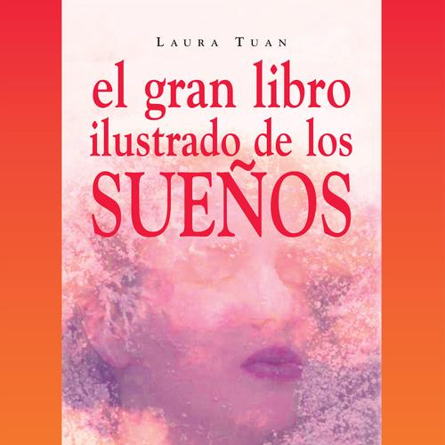 El gran libro ilustrado de los sueños