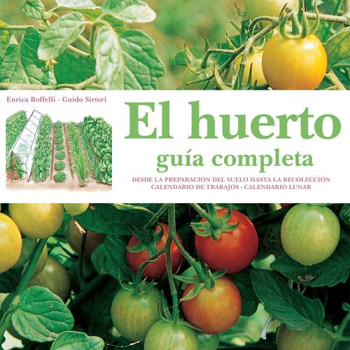 El huerto: guía completa